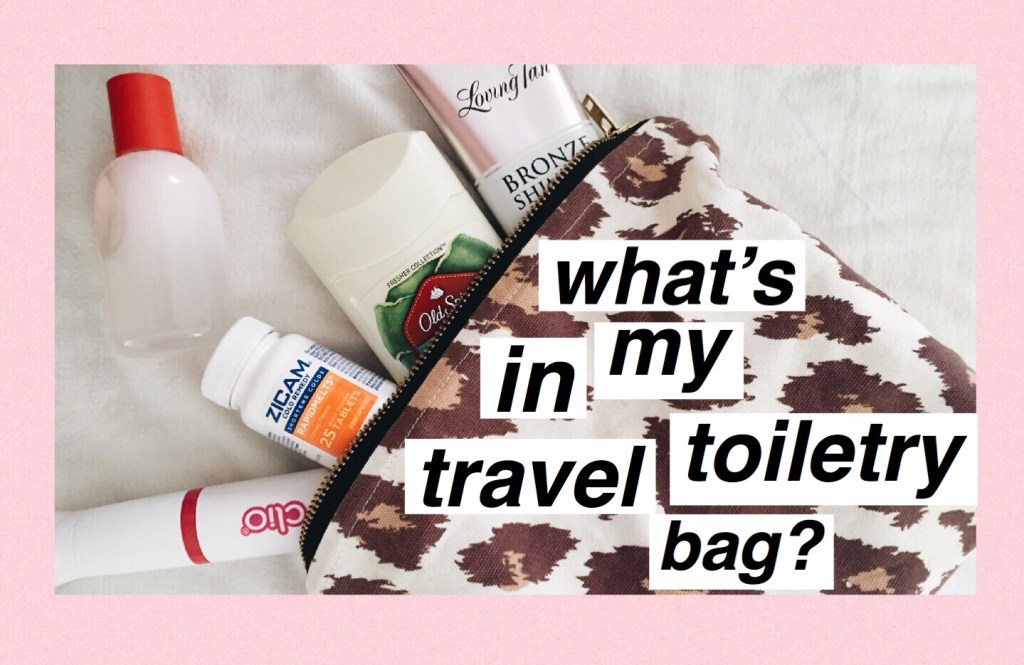 Whats in my travel toiletry bag?  