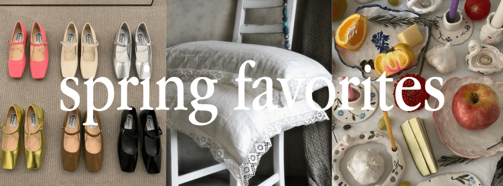 Current Favorites: Spring&nbsp;2023